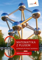 Matematyka z plusem 3 Podręcznik Zakres podstawowy GWO