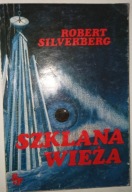 Szklana wieża Robert Silverberg