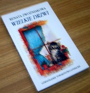 WIELKIE DRZWI Opowiadania Renata Zwoźniakowa