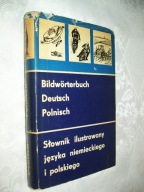 SŁOWNIK ILUSTROWANY JĘZYKA NIEMIECKIEGO I POLSKIEGO