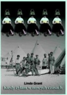 KIEDY ŻYŁAM W NOWYCH CZASACH