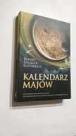 KALENDARZ MAJOW Prawda o zagadce cywilizacji ... - Gutberlet (2012)