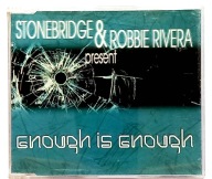 StoneBridge & Robbie Rivera – Enough Is Enough