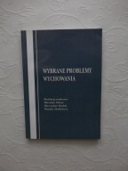 WYBRANE PROBLEMY WYCHOWANIA /PEDAGOGIKA SZKOŁA DZIECI CHARAKTER OSOBOWOŚĆ
