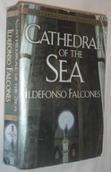 CATHEDRAL OF THE SEA KATEDRA W BARCELONIE Ildefonso Falcones