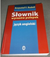 SŁOWNIK WYRAZÓW PUŁAPEK Krzysztor R. Rudolf - język angielski