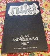 Jerzy Andrzejewski - Nikt