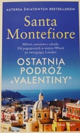 Ostatnia podróż " Valentiny " Santa Montefiore
