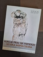 Katalog AUKCJA PRAC NA PAPIERZE Sztuka współczesna SOPOCKI DOM AUKCYJNY