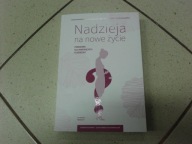 NADZIEJA NA NOWE ŻYCIE - J. Kwaśniewska