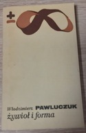 Żywioł i forma Włodzimierz Pawluczuk