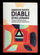 Anbrose Bierce - DIABLI DYKCJONARZ
