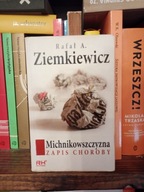 Michnikowszczyzna Rafał A. Ziemkiewicz