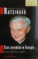 Czas przemian w Europie Joseph Ratzinger