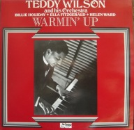 Teddy Wilson With Billie Holiday, Ella Fitzgerald And H. Ward – Warmin' Up