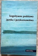Kognitywne podstawy języka i językoznawstwa