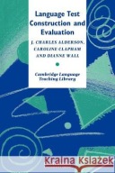 Language Test Construction and J. Charles (Lancaster University)