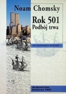 Rok 501 Podbój trwa