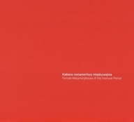 Kobiece metamorfozy 1918-39 FOTOGRAFIA Akty