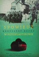 Spowiedź w fotoplastikonie Krzysztof Beśka autograf