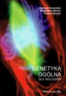 Genetyka ogólna dla biologów Kosowska Moska Strzała