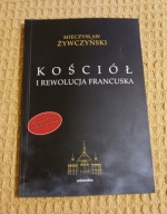 Kościół i rewolucja francuska Mieczysław Żywczyński