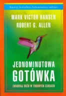 JEDNOMINUTOWA GOTÓWKA. Mark V. Hansen, Robert G. Allen. Nowa!!!