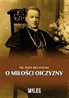 O miłości Ojczyzny Józef Bilczewski