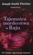 Tajemnica morderstwa w Raju Joseph Smith Fletcher