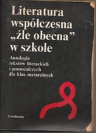Literatura współczesna „źle obecna” w szkole