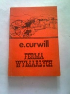 FERMA WYMARŁYCH - E. Curwill