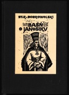 Baśń o Janosiku - S.R. Dobrowolski