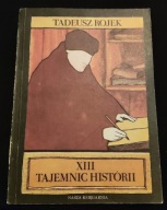 XIII Tajemnic Historii Tadeusz Rojek