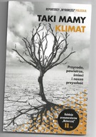 Taki mamy klimat. Przyroda, powietrze, śmieci i nasza przyszłość