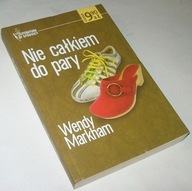 NIE CAŁKIEM DO PARY Wendy Markham