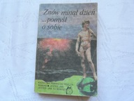 ZNÓW MINĄŁ DZIEN POMYŚL O SOBIE