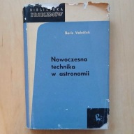Boris Valnicek - Nowoczesna technika w astronomii - Biblioteka Problemów