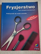 Fryzjerstwo wraz z poradami kosmetycznymi. Podręcznik W.Schmidt i in