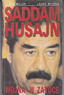 Saddam Husajn -wojna w zatoce- Judith Miller, Laurie Mylroie