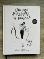 Jak być paryżanką w Polsce Natalia Hołownia