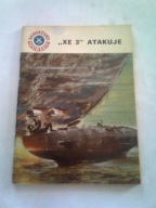 XE 3 ATAKUJE MINIATURY MORSKIE - Andrzej Perepeczko