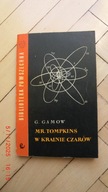 George Gamow - Mr. Tompkins w krainie czarów