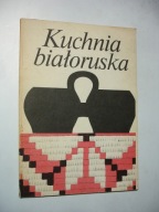 Kuchnia białoruska. Praca zbiorowa