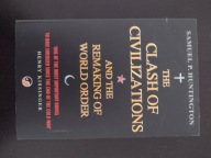 The Clash Of Civilizations: And The Remaking Of World Order Huntington