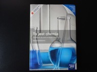 To jest chemia, dla szkół ponadgimnazjalnych