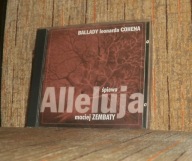 MACIEJ ZEMBATY Alleluja Ballady Leonarda Cohena śpiewa MZ- UNIKAT z 2000 R.