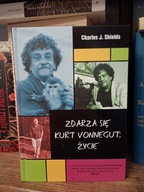 Zdarza się Kurt Vonnegut Życie Shields Charles J.