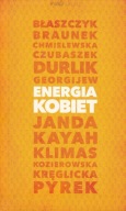 Energia Kobiet Grażyna Borkowska , Monika Chodyra, Agnieszka Kublik