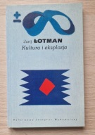 Jurij Łotman, Kultura i eksplozja