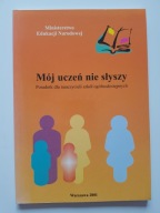 Mój uczeń nie słyszy